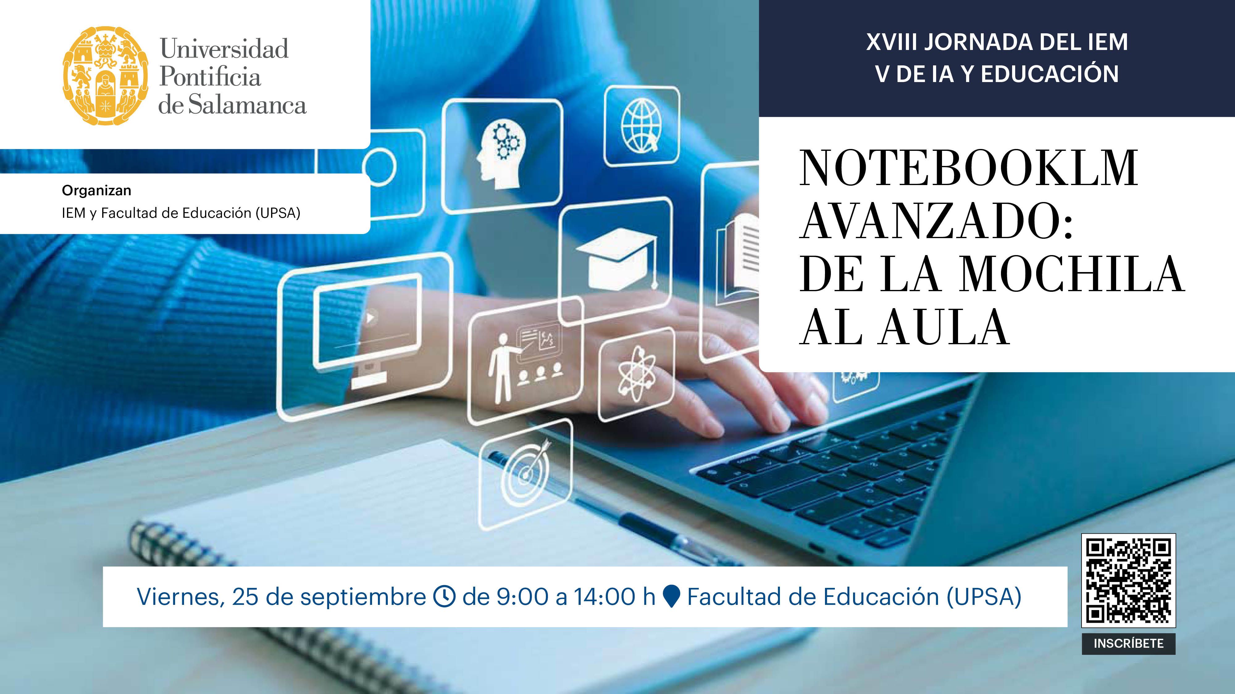 XVIII Jornada del IEM. V de IA y Educación 'Notebooklm avanzado: de la mochila al aula'