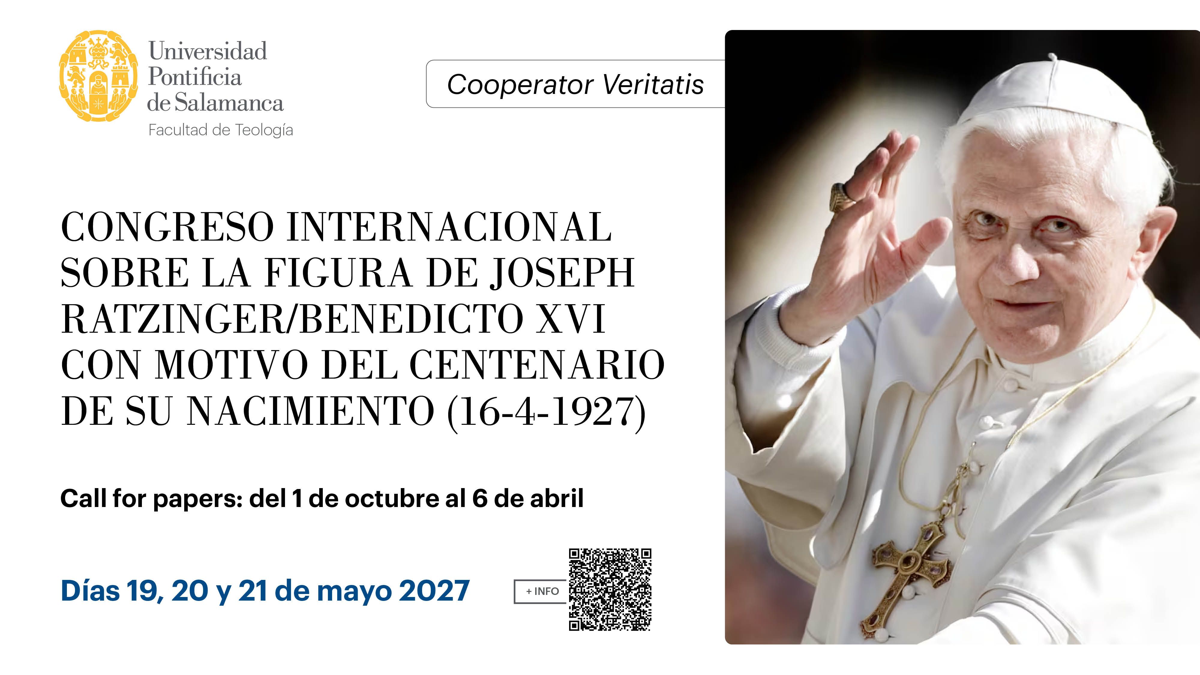 Congreso Internacional sobre la figura de Joseph Ratzinger/Benedicto XVI con motivo del centenario de su nacimiento